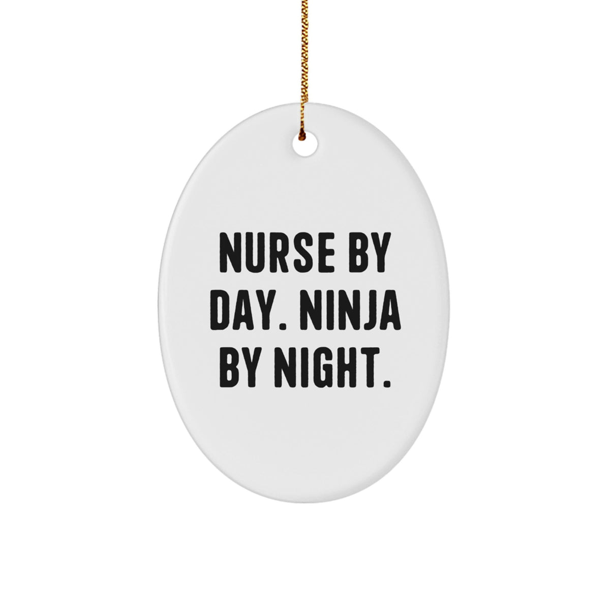 Christmas Ornament Idea for Coworkers Gift Nurse by Day. Ninja by Night. - Image 1