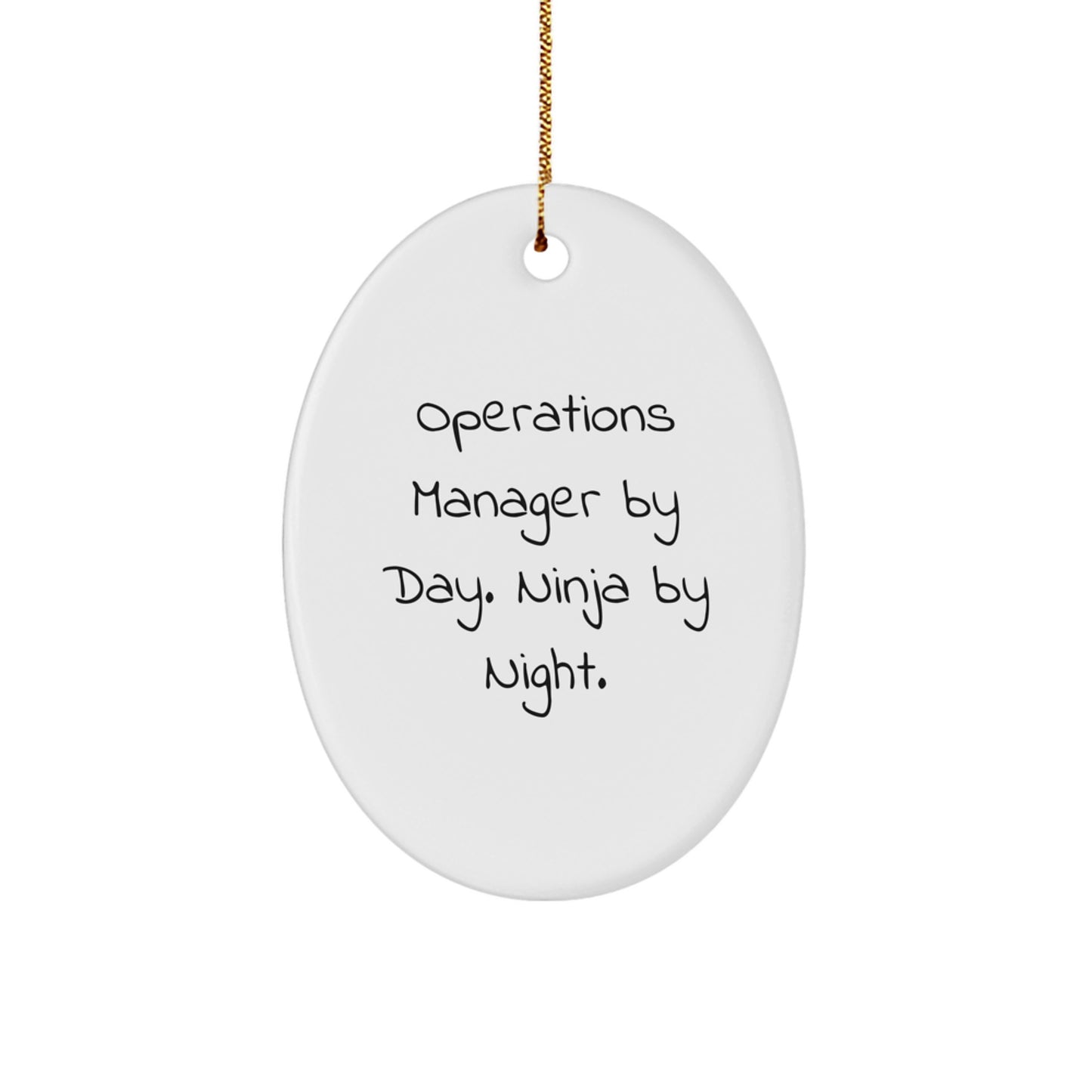 Funny Operations Manager Christmas Unique Gifts from Friends for Operations Managers Oval Ornament - Image 1