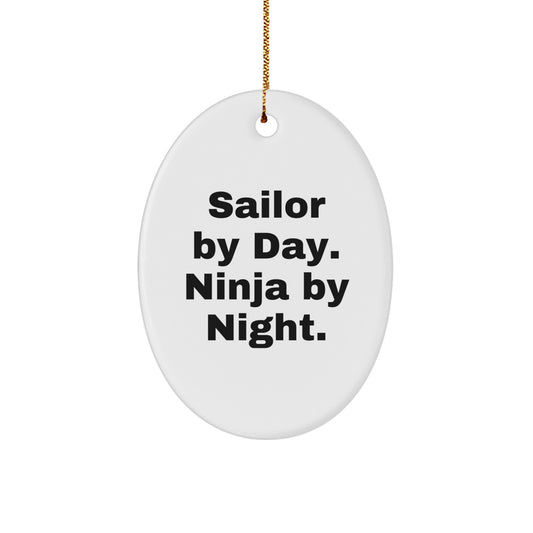 Sailor by Day Ninja by Night Oval Ornament Gifts for Sailor Friends from Family - Image 1