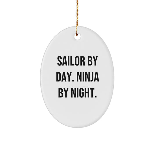 Sailor by Day Funny Oval Ornament Gifts for Men from Family, Christmas Unique Decorations - Image 1