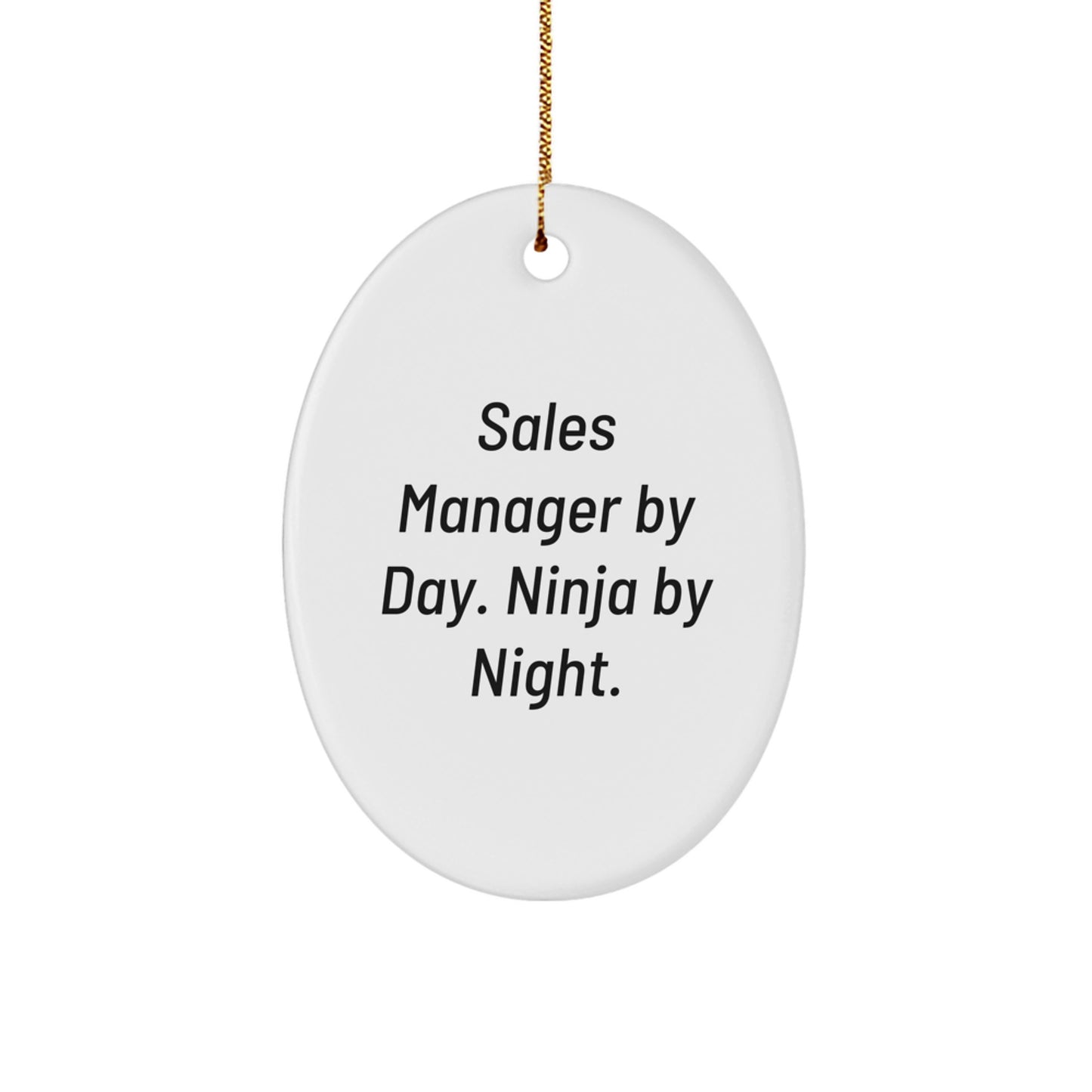 Funny Sales Manager Gifts for Men - Christmas Unique Oval Ornaments from Friends - Image 1