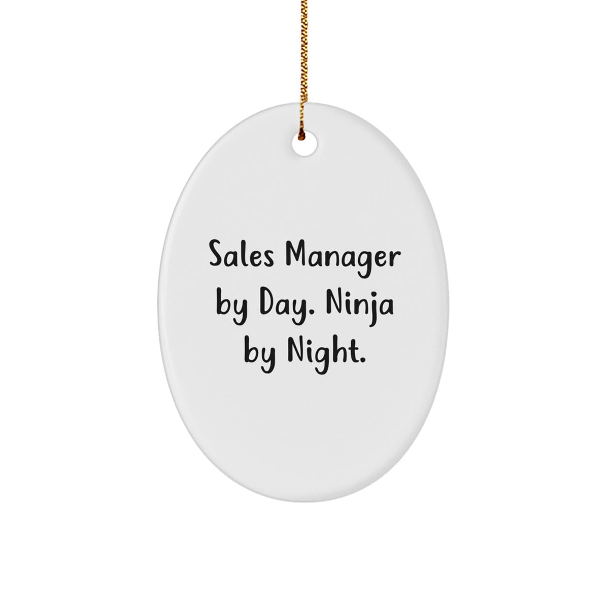 Sales Manager by Day. Ninja by Night. Christmas Ornament for Him Gift - Image 1