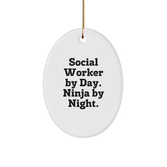 Funny Social Worker Gifts from Friends, Christmas Unique Ornaments for Social Worker, Oval Ornament Social Worker By Day Ninja By Night - Image 1