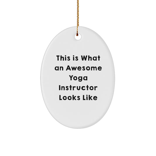 Gifts for Yoga Instructor, Awesome Instructor Oval Ornament, Funny Yoga Instructor Gifts from Friends for Christmas Unique Presents - Image 1