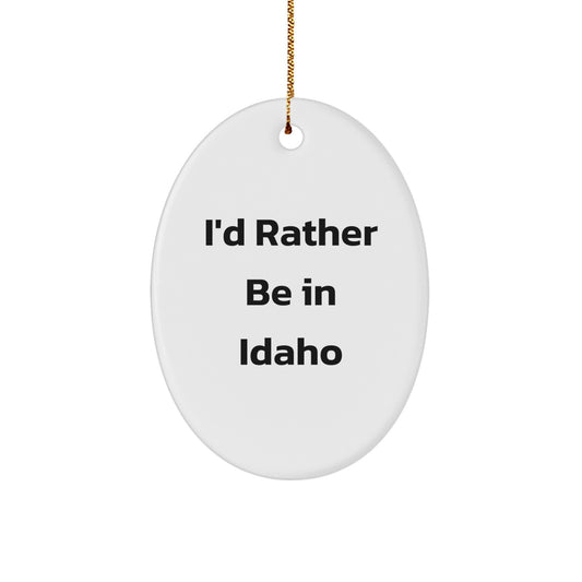 Idaho Oval Ornament Gifts from Friends, Family to Idaho Lovers - Image 1