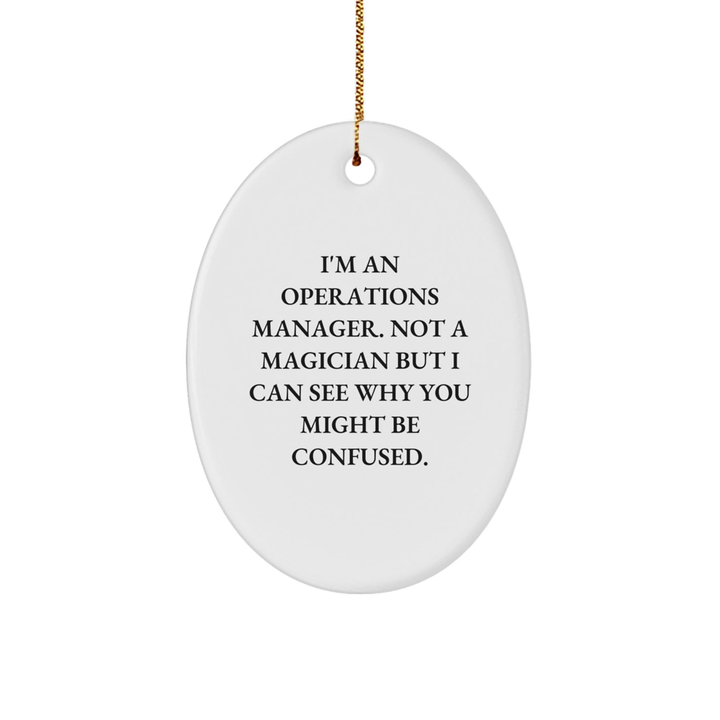 Funny Oval Ornament for Operations Manager Gifts from Friends and Family at Christmas Unique Presents - Image 1