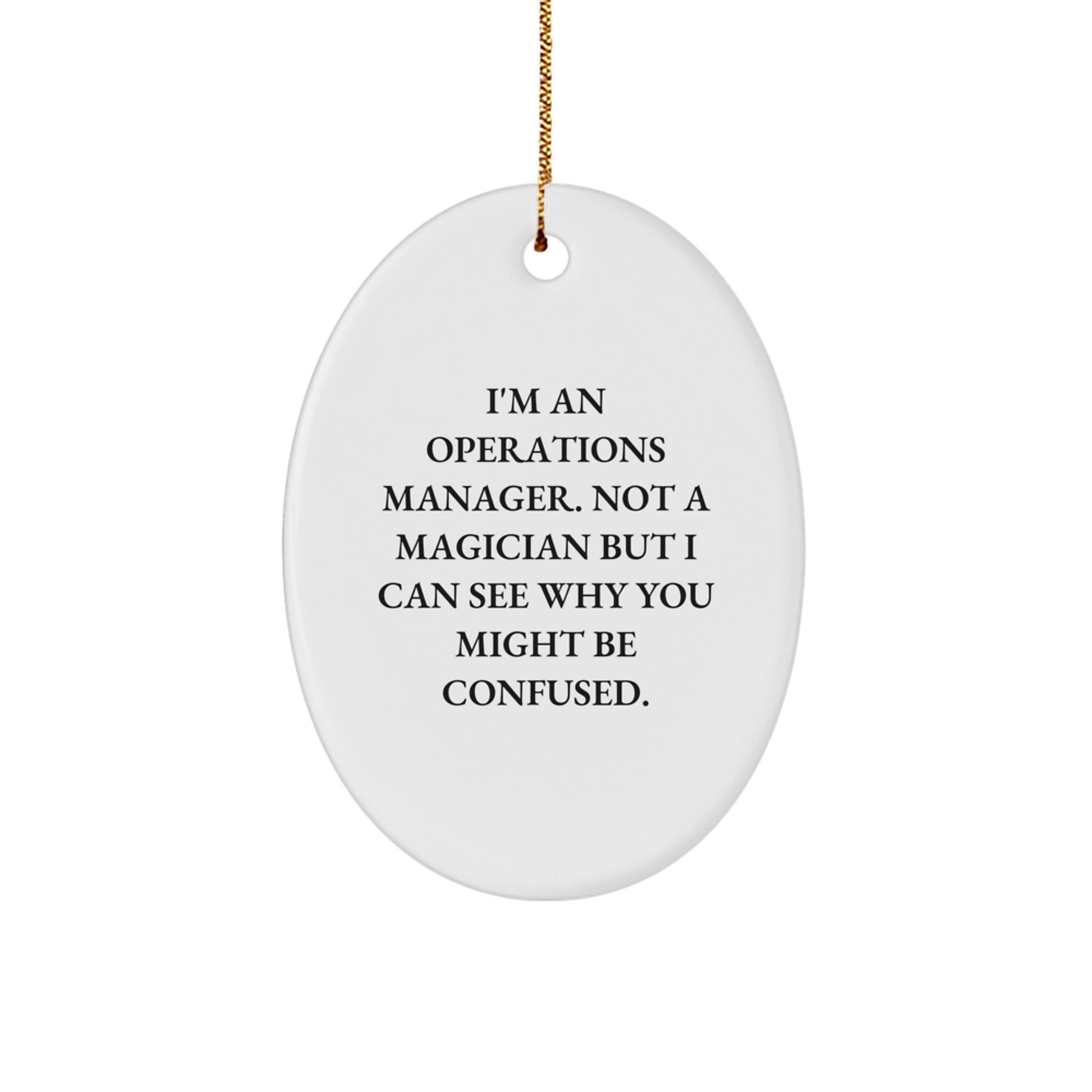 Funny Oval Ornament for Operations Manager Gifts from Friends and Family at Christmas Unique Presents - Image 1