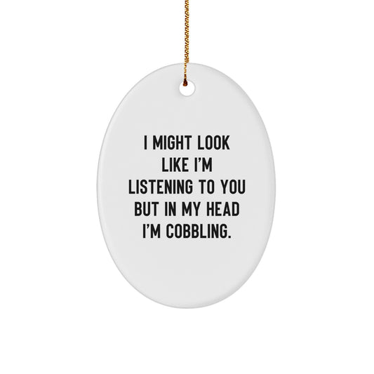 Christmas Unique Gift for Her Cobbling Humor Oval Ornament Present - Image 1