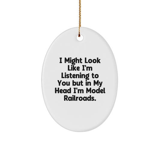 Funny Oval Ornament Gifts from Family for Model Railroads Enthusiasts, Model Railroads Lover Christmas Unique Gifts - Image 1