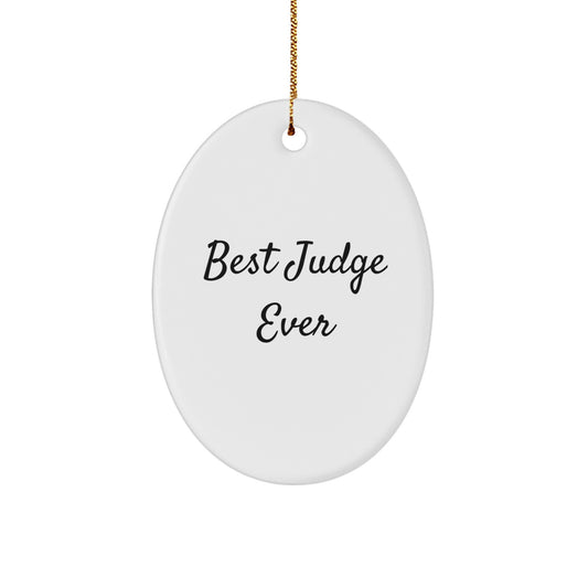 Funny Judge Gifts Ever - Best Judge Oval Ornament for Christmas, Gifts from Friends, Family, Co-workers, or Men and Women - Image 1