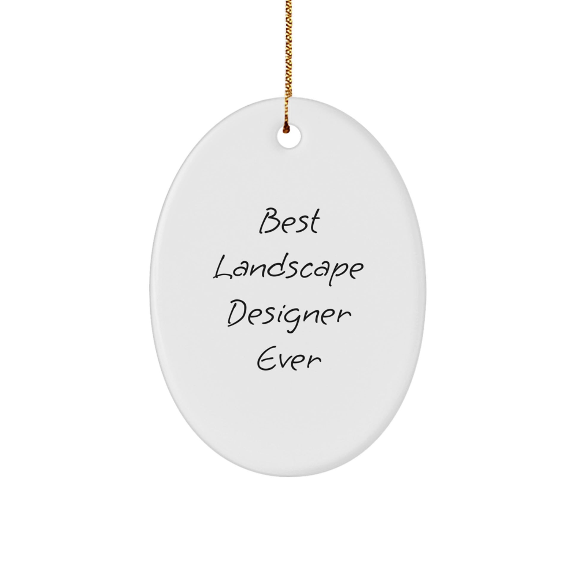 Funny Christmas Unique Gifts for Landscape Designers - Best Landscape Designer Ever Oval Ornament, Gifts from Men, Women, Friends, Family - Unique Ornament Decoration - Image 1