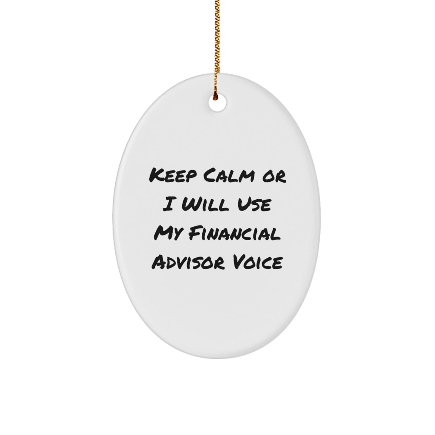 Funny Financial Advisor Gifts Oval Ornament for Men Family Friends Coworkers, Inspirational Gifts from Mom Dad Women to Financial Advisor - Image 1