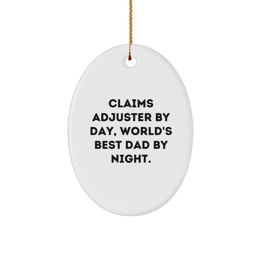 Funny Claims Adjuster Oval Ornament Gifts for Men, Christmas Unique Gifts from Friends - Image 1