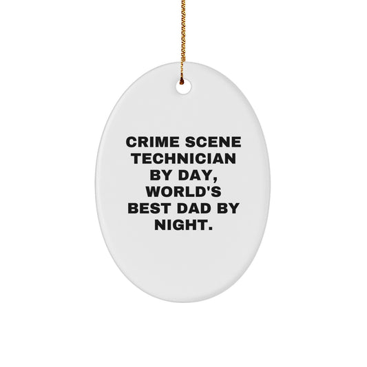 Funny Crime Scene Technician Gifts, Oval Ornament for Christmas, 'Crime Scene Technician By Day, World's Best Dad By Night.' - Image 1