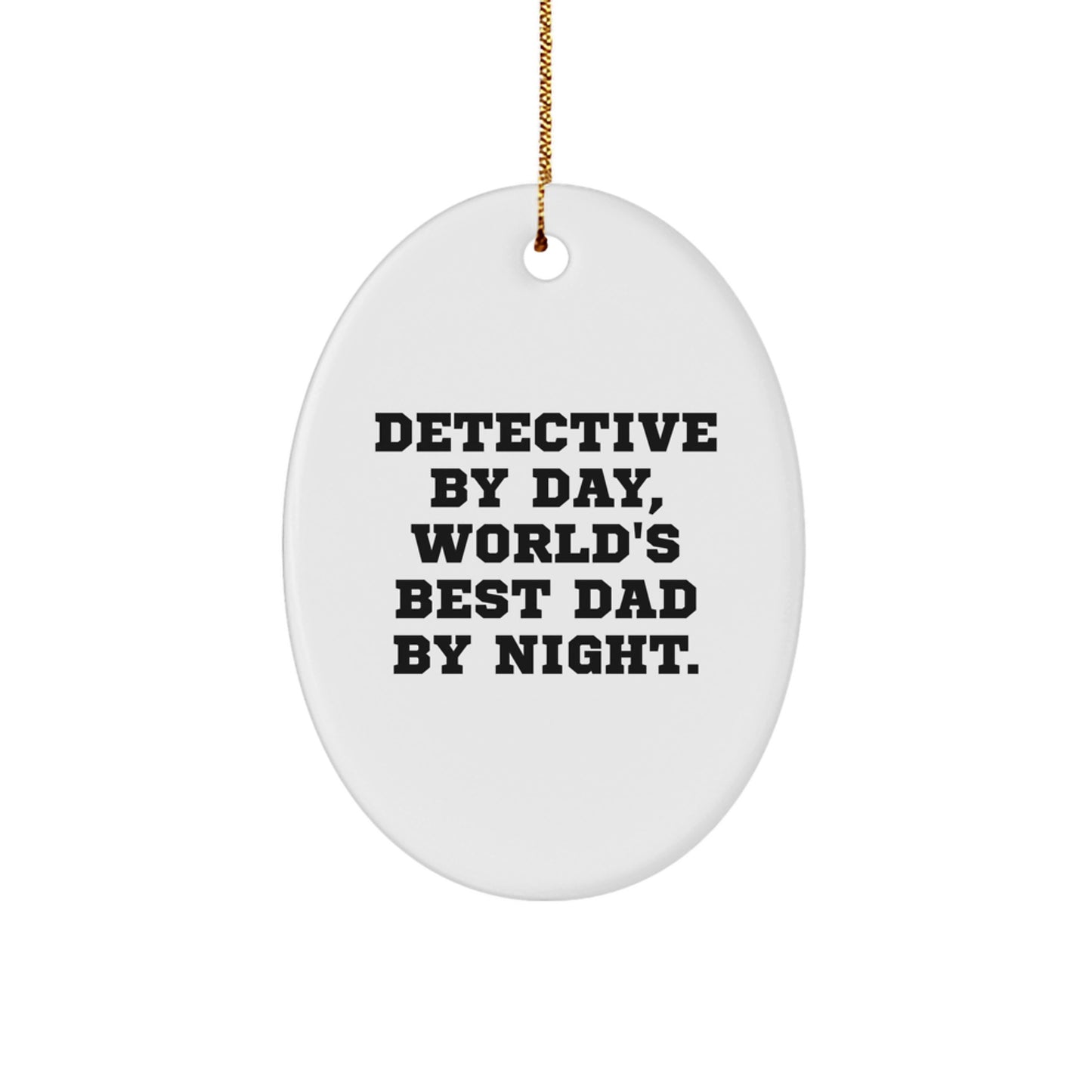 Detective Gifts from Family - Cute Oval Ornament for Christmas Unique Gifts - Image 1