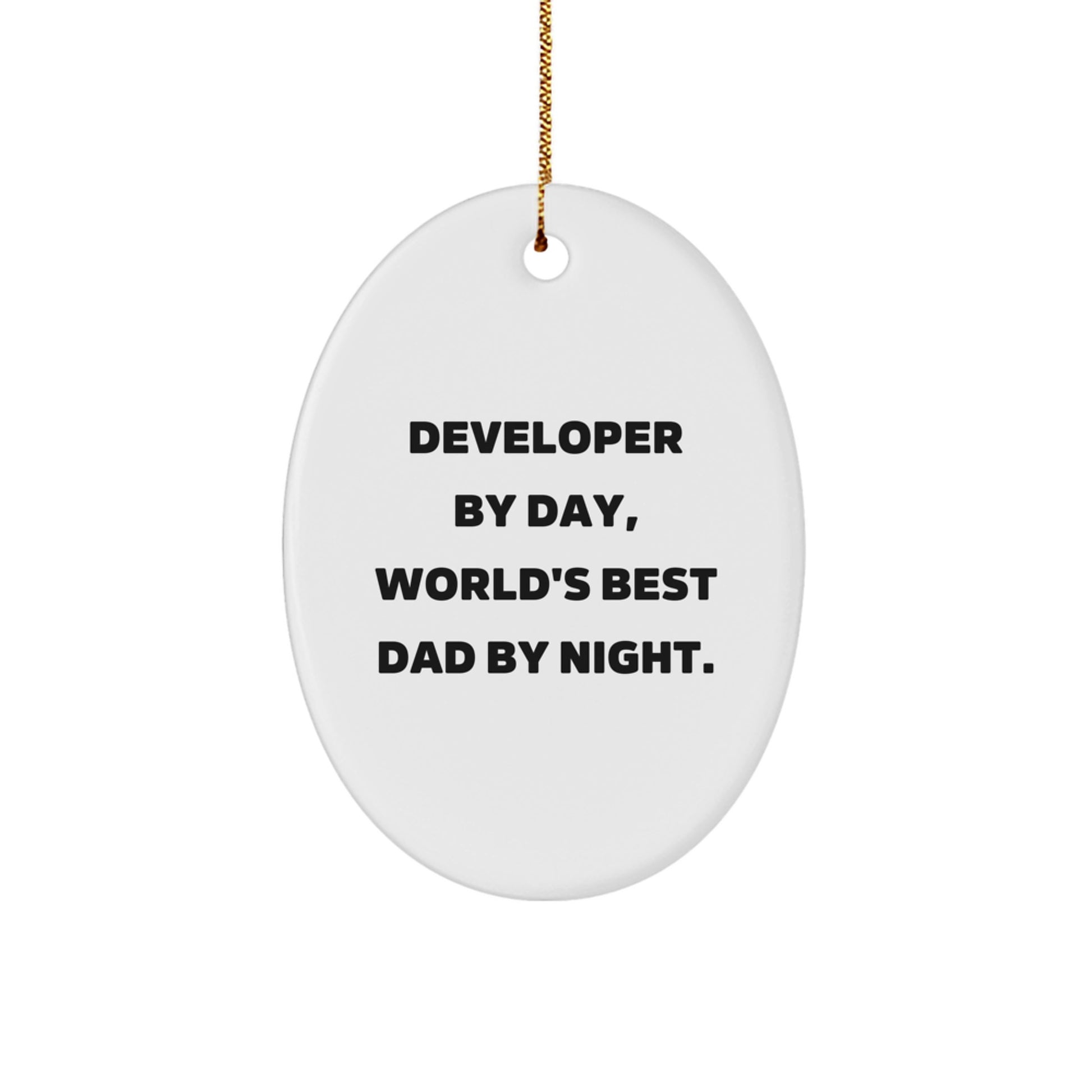 Developer Gifts by Day, Christmas Oval Ornaments for Men by Night, Funny Quote - Image 1