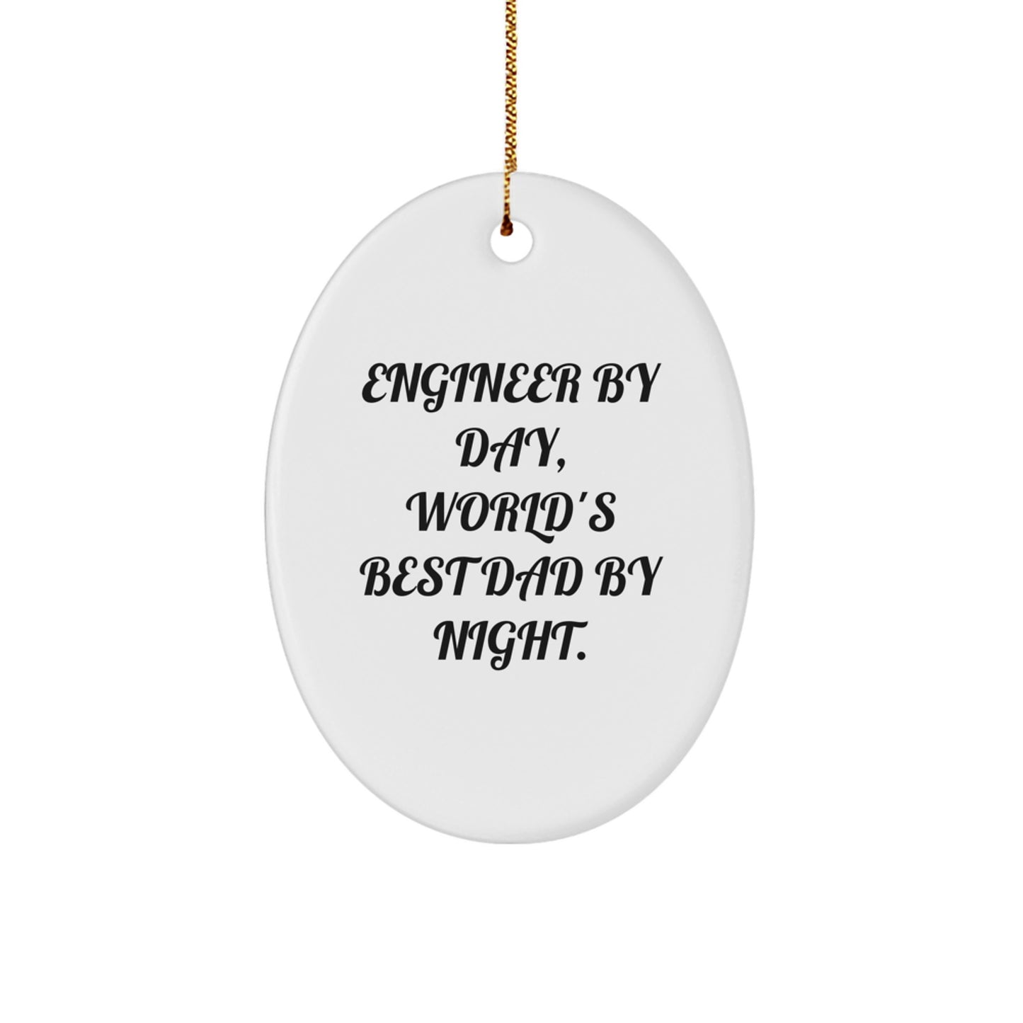 Funny Engineer Gifts for Men Oval Shaped Ornament, Oval Ornament Gifts from Dad to Engineer, Christmas Unique Gifts for Engineer - Image 1