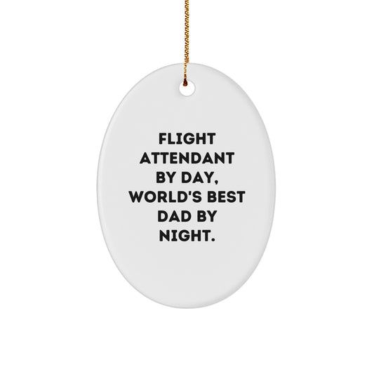 Funny Flight Attendant Gifts for Men, Unique Oval Ornament for Flight Attendant By Day, World's Best Dad By Night Christmas Unique Gifts from Family, Christmas Unique Gifts for Flight Attendant - Image 1