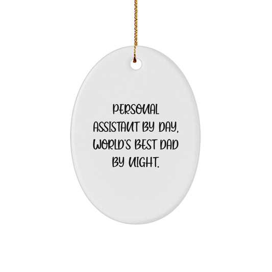 Funny Personal Assistant Gifts for Men Oval Ornament Christmas Unique Gifts from Dad - Image 1