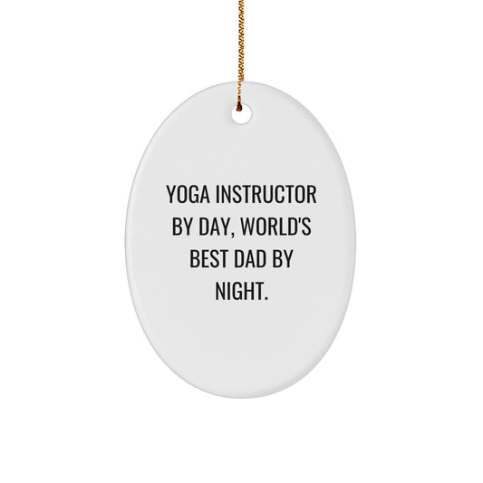 Funny Yoga Instructor Gifts for Men - Oval Ornament, Unique Christmas Unique Gifts from Dad - Image 1