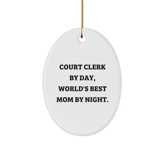 Funny Court Clerk Gifts from Family - Court Clerk By Day, World's Best Mom By Night. Oval Ornament for Christmas Unique Gifts - Image 1