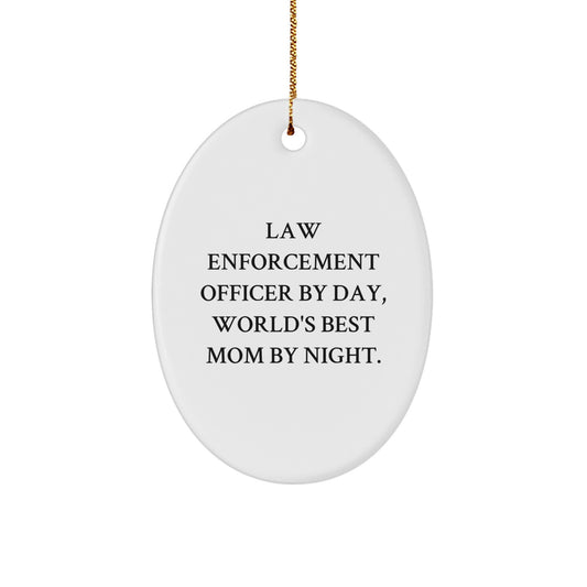 Funny Law Enforcement Officer Gifts from Family, Oval Ornament for Law Enforcement Officer Mom, Christmas Unique Gifts - Image 1
