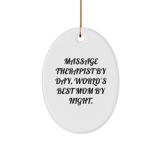 Massage Therapist Gifts from Friends, Family - Oval Ornament, 'Massage Therapist By Day, World's Best Mom By Night.' Quote, Christmas Unique Gifts for Her - Image 1
