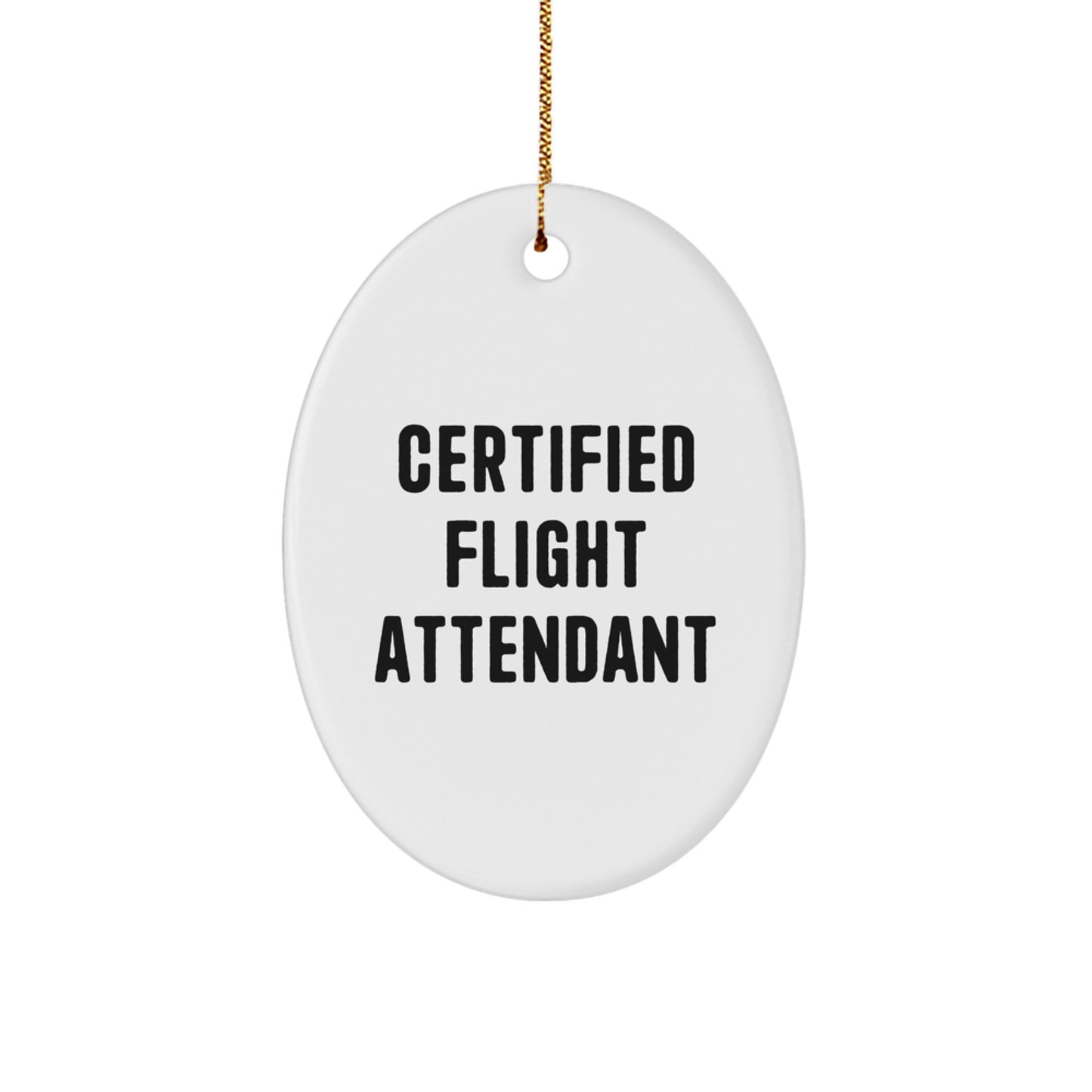 Flight Attendant Gifts from Friends Oval Ornament Certified 'You're a Star' Quote Christmas Unique Decorations - Image 1