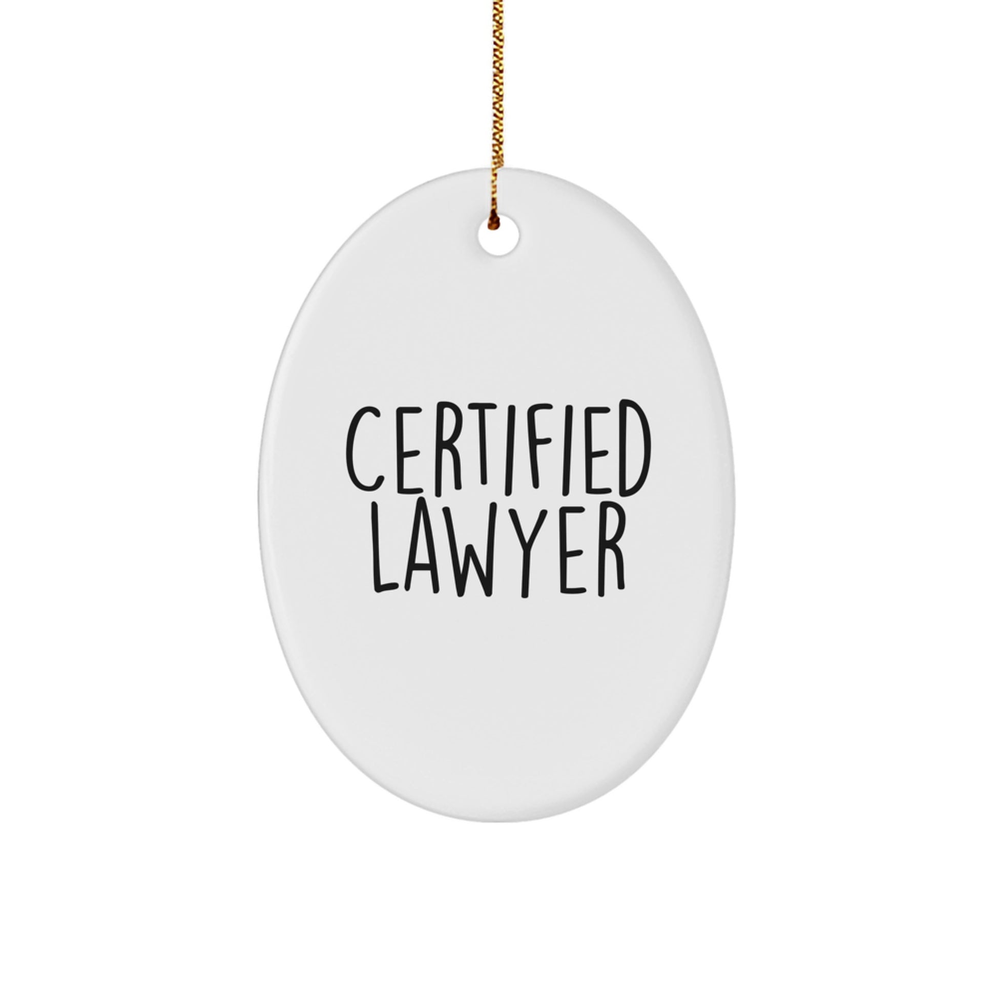 Funny Lawyer Gifts for Men, 'Certified Lawyer' Oval Ornament, White, Christmas Unique Decorations from Family - Image 1
