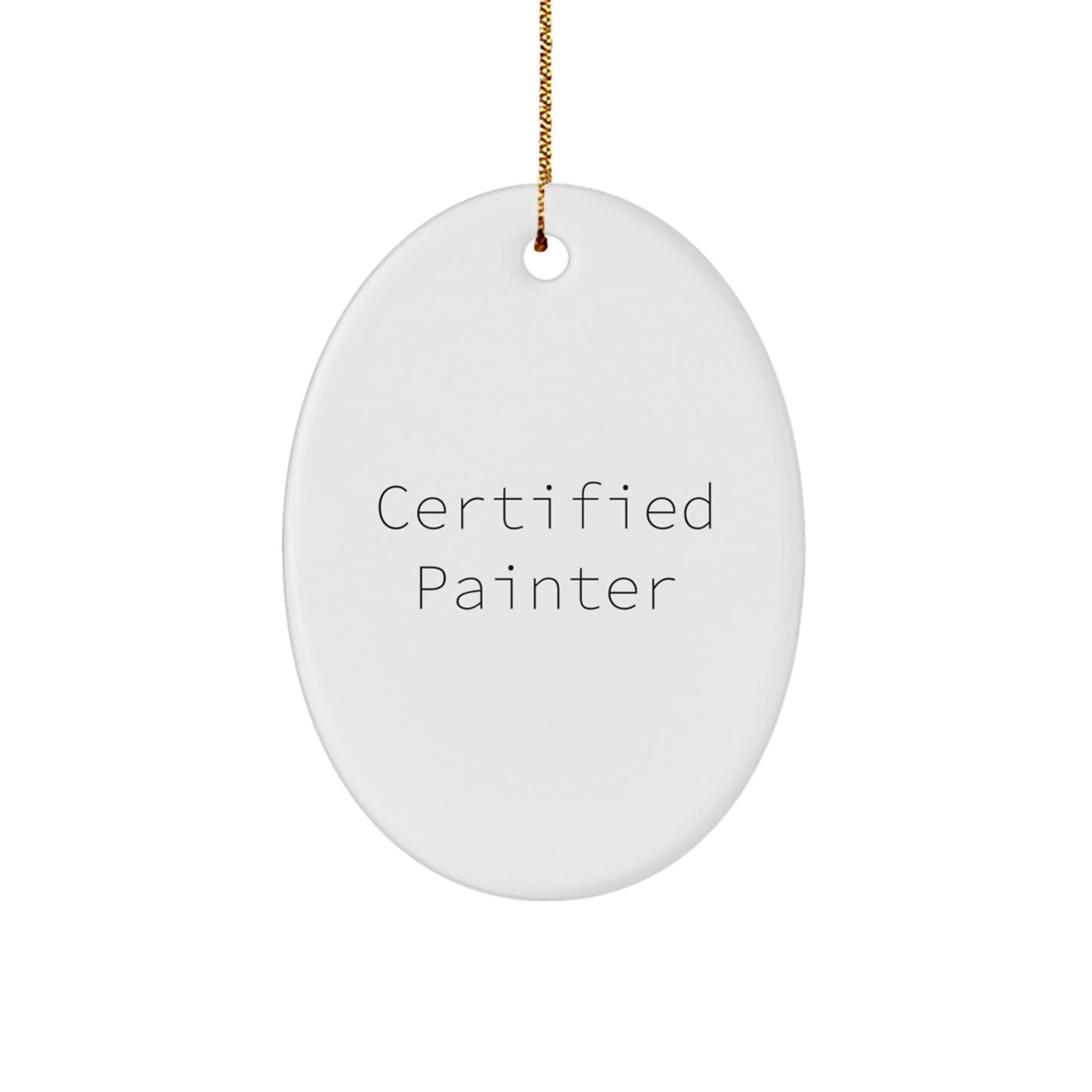 Funny Painter Gifts from Friends - Oval Ornament for Painter - Christmas Unique Gifts for Painter - Image 1