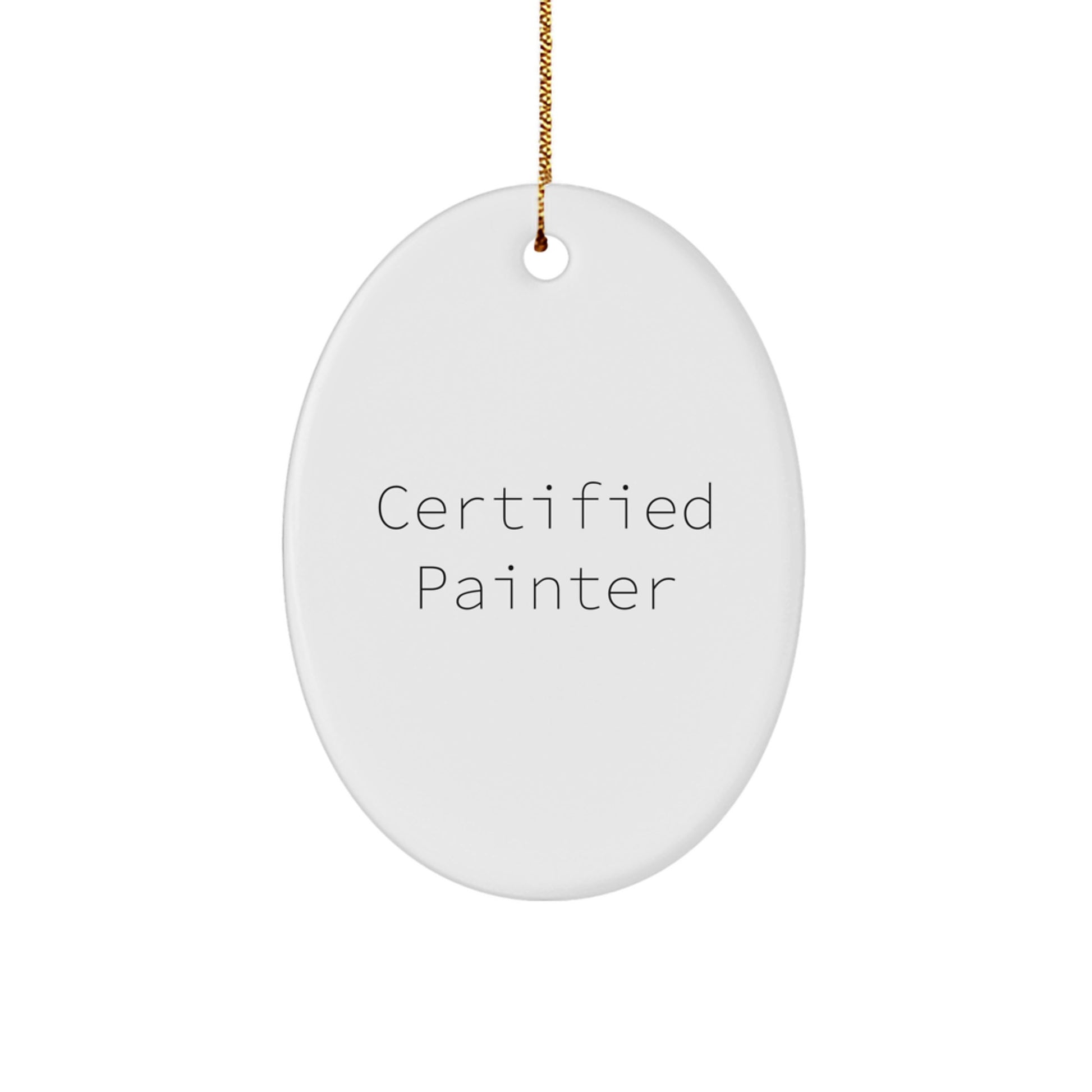 Funny Painter Gifts from Friends - Oval Ornament for Painter - Christmas Unique Gifts for Painter - Image 1