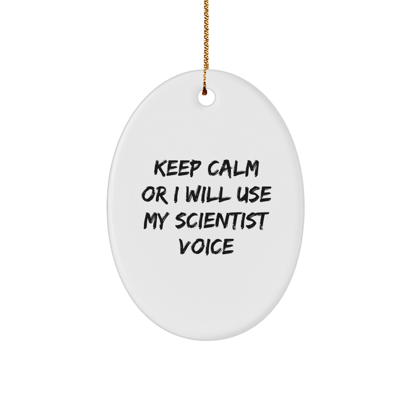 Funny Scientist Gifts from Friends - Oval Ornament for Scientist Men - Christmas Unique Gifts for Scientist Friends - Image 1