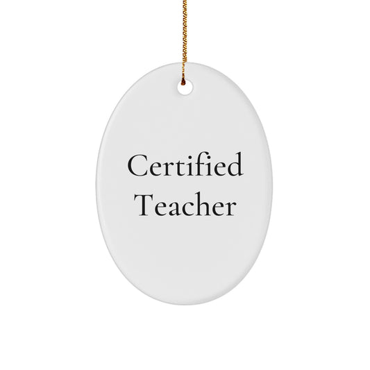 Funny Quotes for Teachers, Oval Ornament Gifts from Friends, Christmas Unique Gifts for Teacher - Image 1