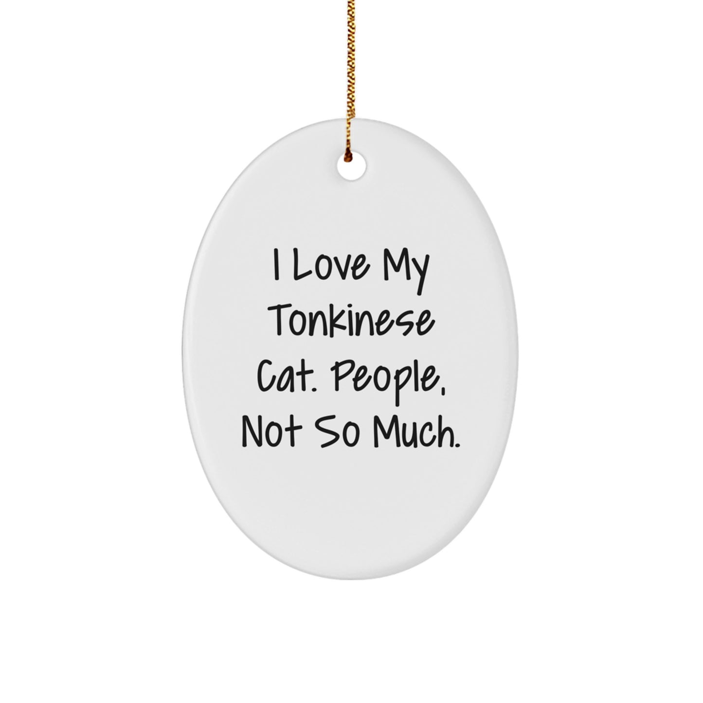 Funny Tonkinese Cat Lover Gifts from Friends and Family - Oval Ornament for Christmas Unique Gifts - Image 1