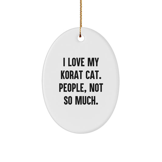 Funny Korat Cat Oval Ornament Gifts for Korat Cat Lovers from Friends and Family - Image 1