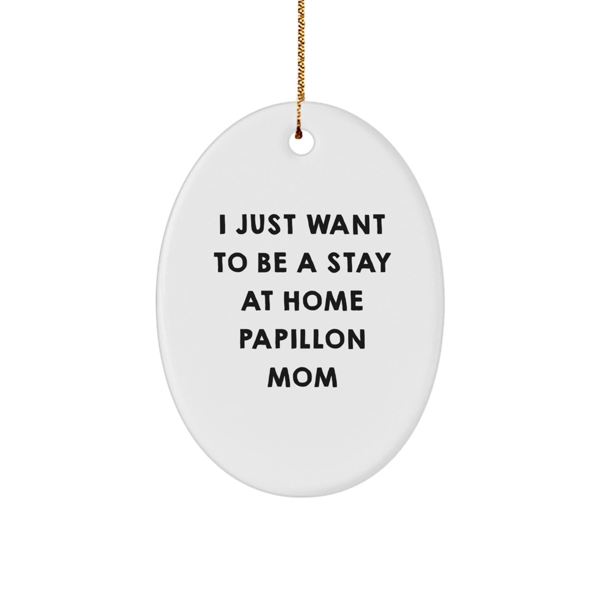 Funny Papillon Dog Lover's Christmas Unique Gifts from Family Friends to Papillon Dog Mom Oval Ornament - Image 1
