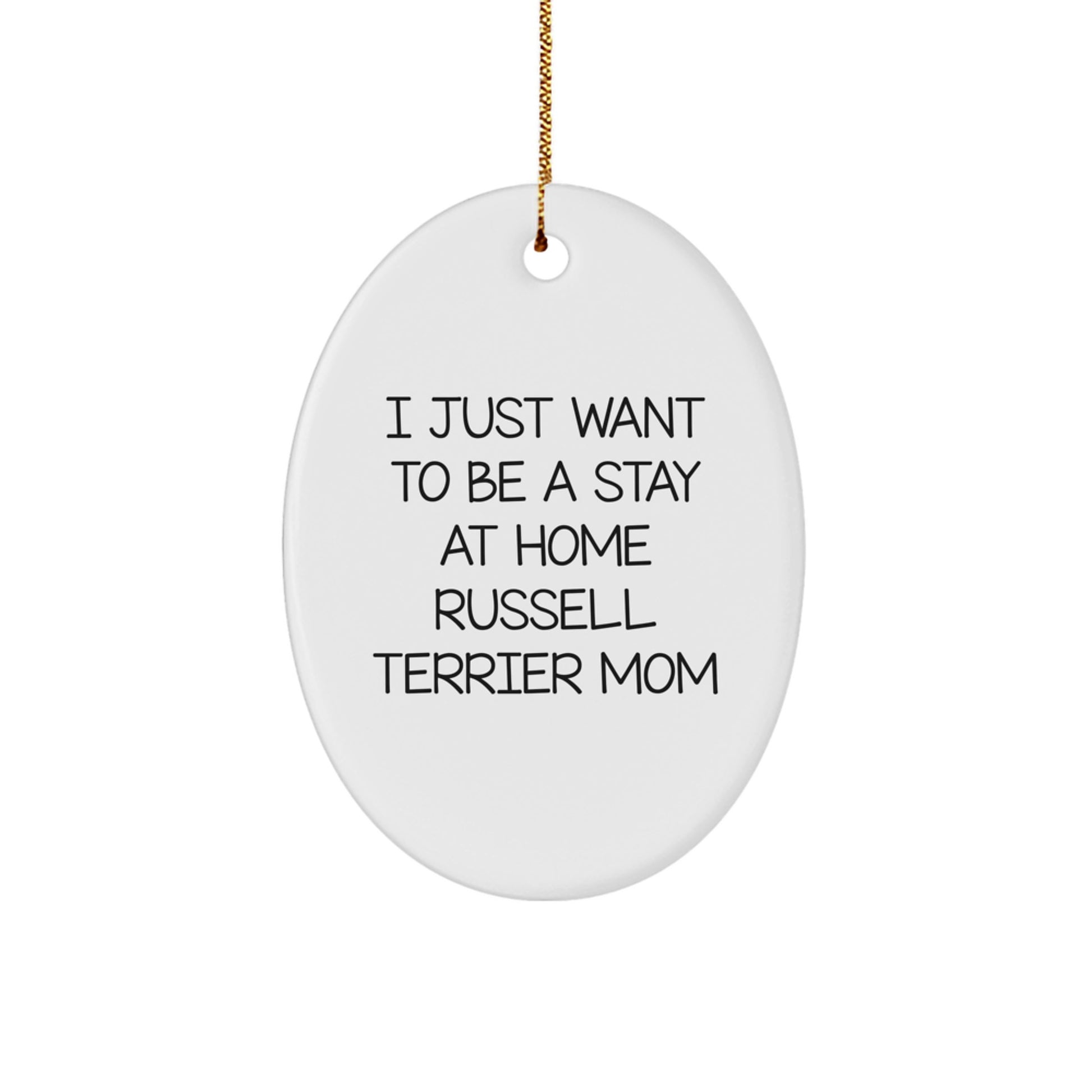 Russell Terrier Dog Mom Gifts from Family for Christmas Unique Oval Ornament, Funny Russell Terrier Mom Quote, Gifts for Russell Terrier Dog Lovers, Oval Ornament for Home Decor - Image 1
