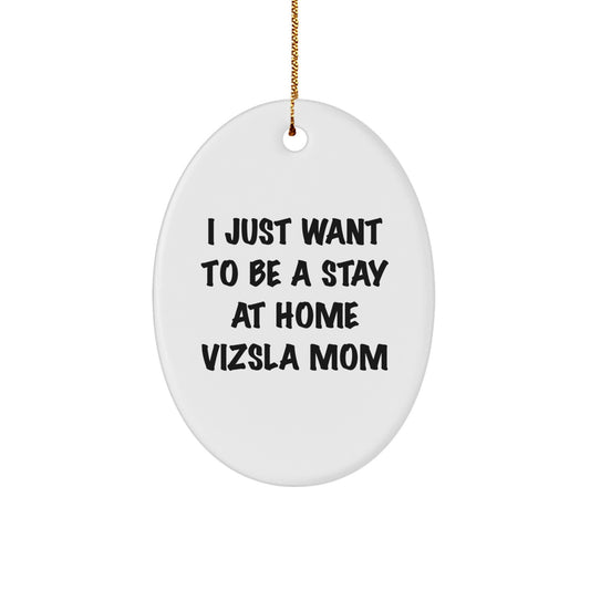 Funny Vizsla Dog Mom Oval Ornament, Gifts from Friends for Vizsla Dog Lover, Christmas Unique Gifts - Image 1