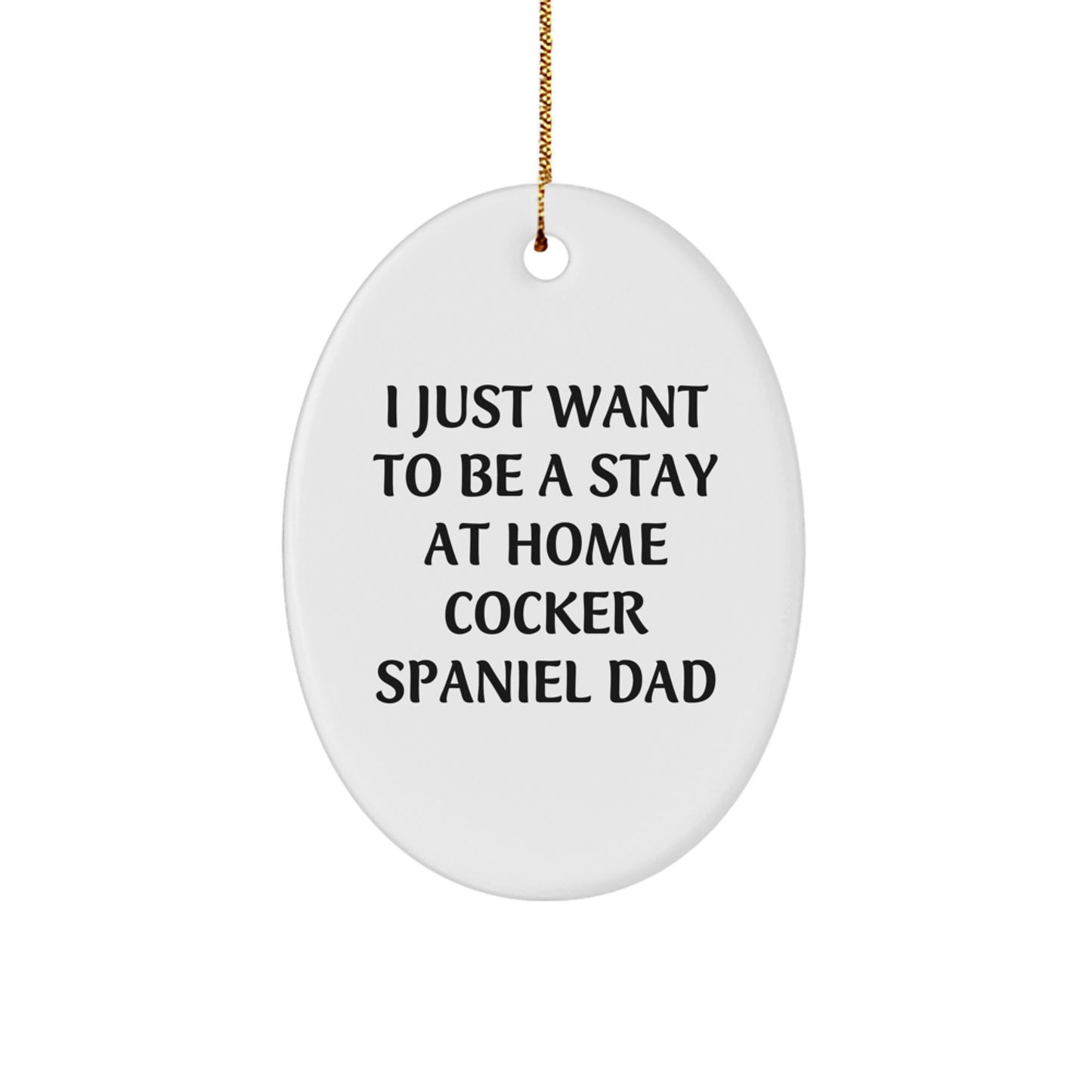 Funny Cocker Spaniel Dad Gifts for Men Women Friends Family - Oval Ornament for Christmas Unique Presents - Image 1