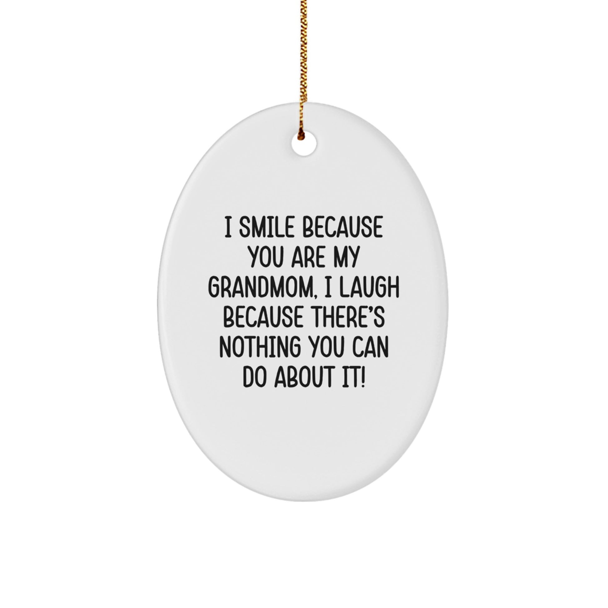 Grandmom Oval Ornament - Funny Quote Gifts from Family for Christmas - Image 1