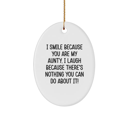 Funny Aunty Oval Ornament Gift for Aunty, Gifts from Family to Aunty, Smile and Laugh with this Oval Ornament - Image 1