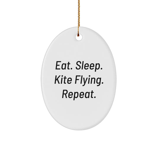 Kite Flying Fun Oval Ornament, Eat. Sleep. Kite Flying. Repeat., Gifts for Men, Women, Friends, and Family, Christmas Unique Presents - Image 1