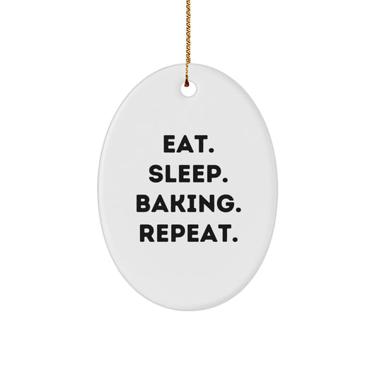 Baking Oval Ornament Funny Quote Eat Sleep Baking Repeat Gift for Baking Lover from Family - Image 1