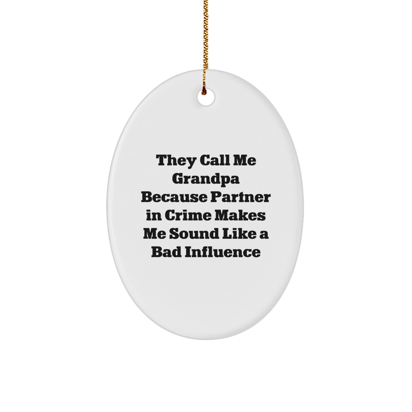 Funny Grandpa Gifts for Him Christmas Oval Ornament Men Family Members - Image 1