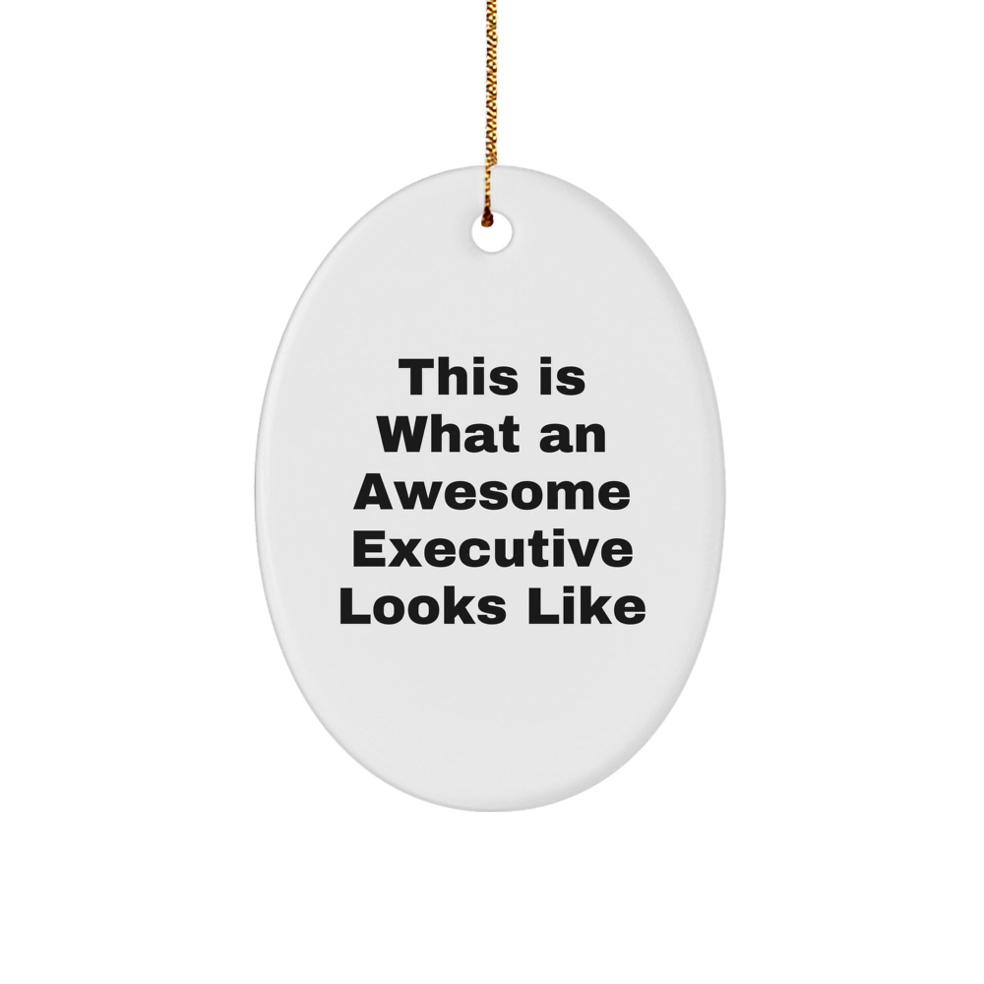 Funny Executive Oval Ornaments for Christmas Unique Gifts from Friends to Executive Boss - Image 1