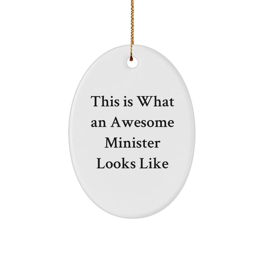 Funny Minister Gifts, This Is What An Awesome Minister Looks Like Oval Ornament, Gifts from Men to Minister, Minister Gifts for Christmas - Image 1