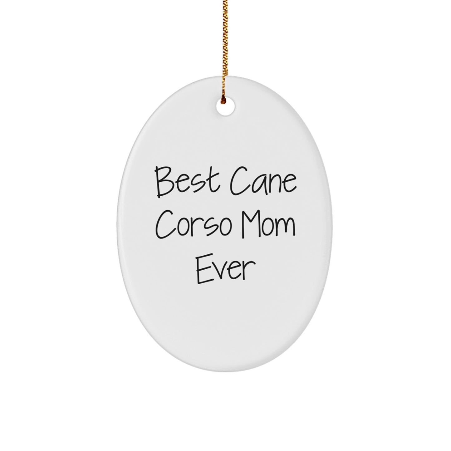 Funny Cane Corso Dog Oval Ornament Gifts for Cane Corso Mom from Family Friends for Christmas Unique Gifts - Image 1