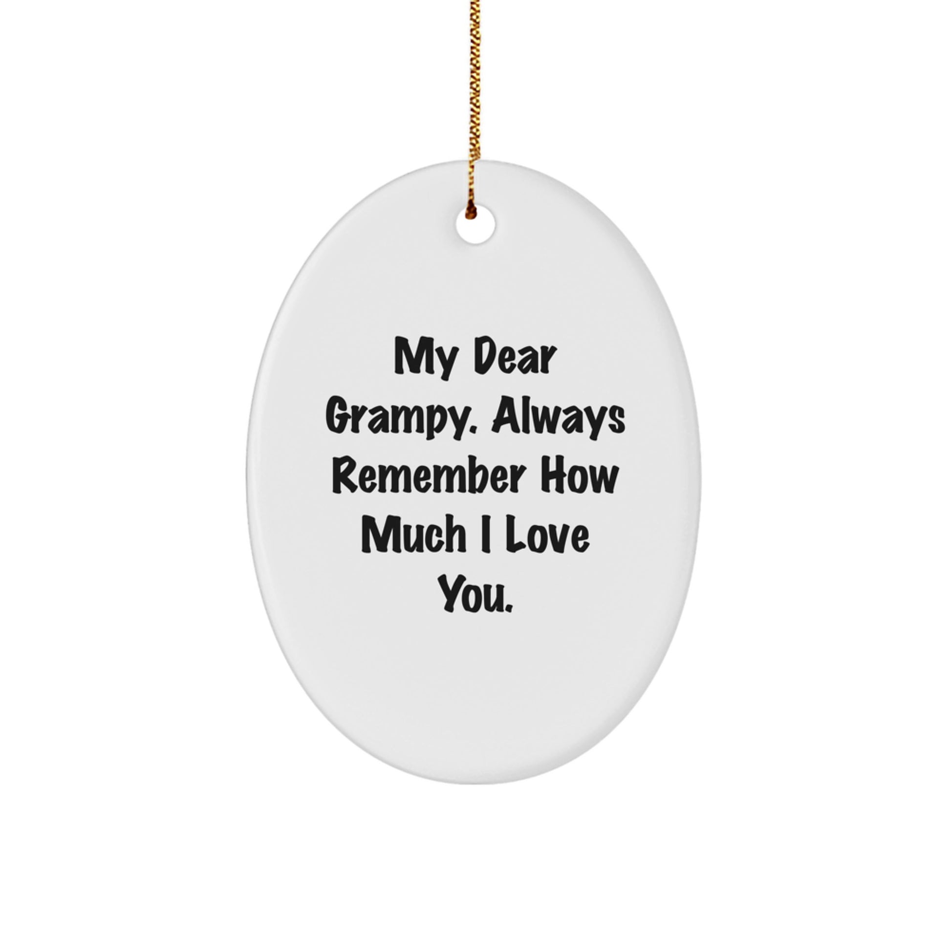 Funny Grampy Oval Ornament Gifts from Family - Christmas Unique Gifts for Grampy Men - Oval Ornament with Love Quote - Image 1
