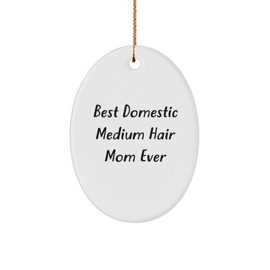 Funny Domestic Medium Hair Mom Gifts from Friends for Christmas Oval Ornament - Image 1