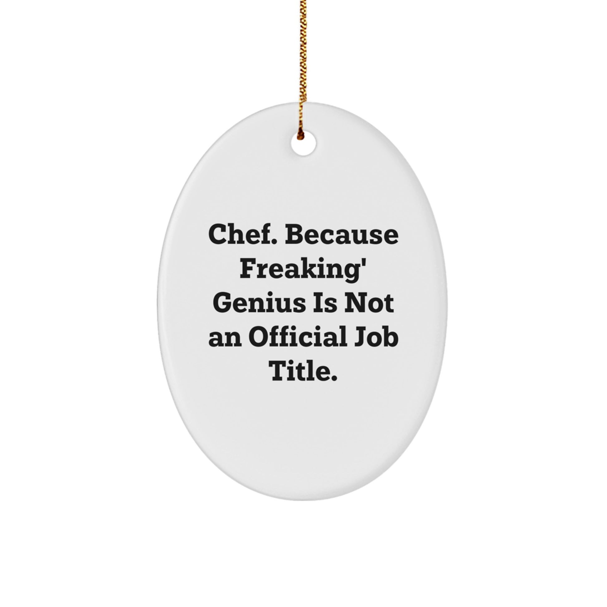 Chef genius Oval Ornament Gifts from Men to Friends at Christmas - Image 1